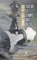 Dans ses yeux, j'ai vu le temps qui reste