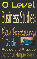 O Level Business Studies: Exam Preparation Guide