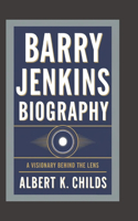 Barry Jenkins Biography