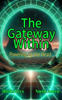 The Gateway Within