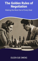 Golden Rules of Negotiation