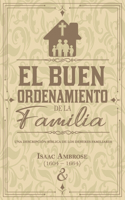 El buen ordenamiento de la familia