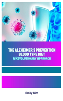 Alzheimer's Prevention Blood Type Diet