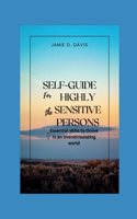 Self-Guide for The Highly Sensitive Persons