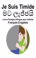 Français-Cingalais Je Suis Timide Livre d'images bilingue pour enfants