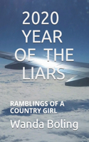 2020 Year of the Liars