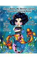 Sherri Baldy My Besties Geisha Mermaid Coloring Book
