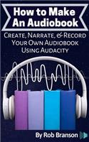 How to Make an Audiobook