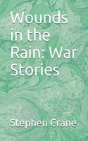 Wounds in the Rain: War Stories