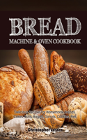 Bread Machine & Oven Cookbook