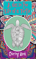 day in the Life of a Turtle - Coloring Book