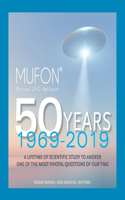 MUFON, Mutual UFO Network 50 Years