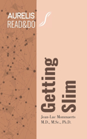 Getting Slim: (3 Read&do)