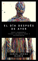 día después de ayer.