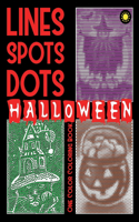 Lines Spots Dots HALLOWEEN One Color Coloring Book