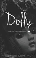 Dolly and Other Supernatural Tales