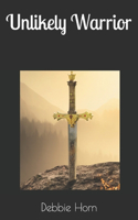 Unlikely Warrior