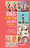 Ninja Creami Recipes Cookbook for Beginners