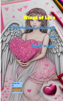 Wings of Love A Colorful Journey with Angels and Cupids in Love: 50 Pages for Coloring