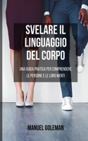 Svelare il Linguaggio del Corpo