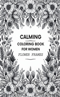 Calming Coloring Book for Women