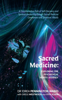 Sacred Medicine
