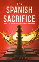 Spanish Sacrifice