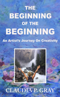 The Beginning of the Beginning