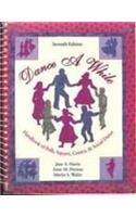 Dance a While: Handbook of Folk, Square, Contra and Social Dance