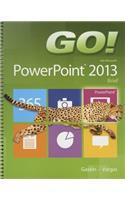 Go! with Microsoft PowerPoint 2013: Brief