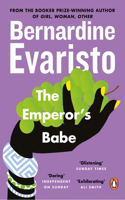 The Emperor's Babe: From the Booker prize-winning author of Girl, Woman, Other(English)