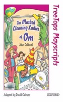 Oxford Reading Tree: Level 10: TreeTops Playscripts: The Masked Cleaning Ladies of Om (Pack of 6 copies)