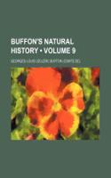 Buffon's Natural History (Volume 9)