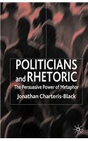 Politicians and Rhetoric