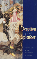 Devotion and Splendor