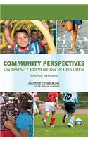 Community Perspectives on Obesity Prevention in Children