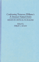 Confronting Tennessee Williams's A Streetcar Named Desire