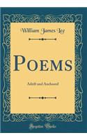 Poems: Adrift and Anchored (Classic Reprint)