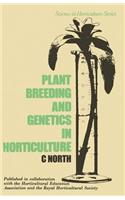 Plant Breeding and Genetics in Horticulture