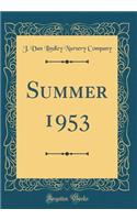 Summer 1953 (Classic Reprint)