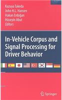 In-Vehicle Corpus and Signal Processing for Driver Behavior