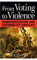 From Voting to Violence