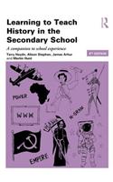 Learning to Teach History in the Secondary School: A Companion to School Experience