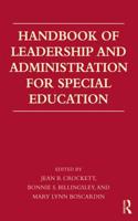 Handbook of Leadership and Administration for Special Education