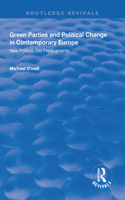 Green Parties and Political Change in Contemporary Europe