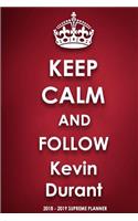 Keep Calm and Follow Kevin Durant