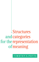 Structures and Categories for the Representation of Meaning