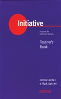 Initiative: A Course for Advanced Learners Teacher's book