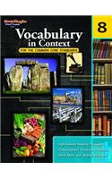 Vocabulary in Context for the Common Core Standards Reproducible Grade 8