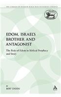 Edom, Israel's Brother and Antagonist